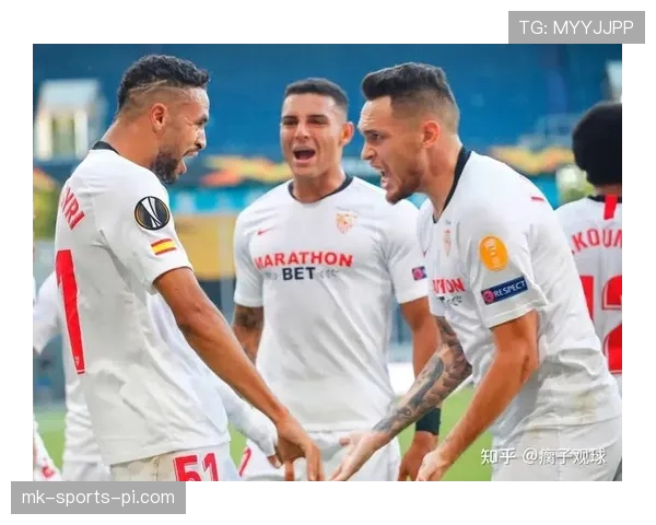 塞维利亚管理层动荡，球队本赛季成绩稳定性面临考验