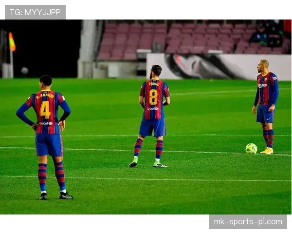 巴萨财政问题持续发酵：对球队转会市场与长期竞争力产生实质影响